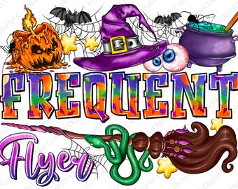 Frequent Flyer Witchy Halloween PNG Sublimation Design (Digital Download)