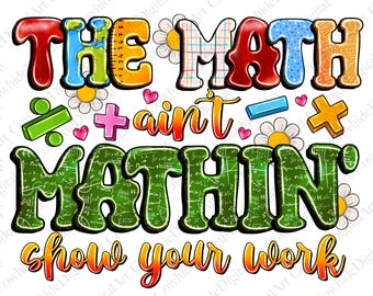 Math Teacher PNG: Funny Back to School Design (Digital Download)