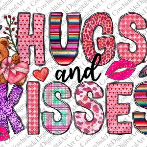 Hugs and Kisses Png,Hugs and Kisses sublimation,Valentine Png,Happy Valentines Day,Valentine Shirt,Valentine,Valentines,Png,Sublimation,xoxo