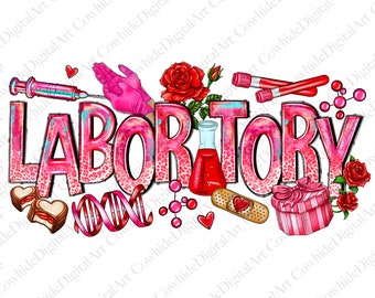 Valentine Laboratory Png, Nurse Life Sublimation Design (Digital Download)