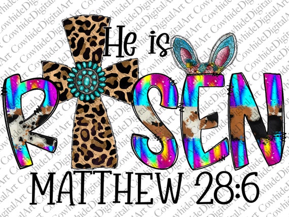 Western Easter Cross PNG: He is Risen Sublimation Design (Digital Download)