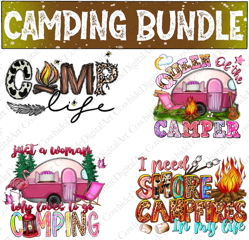 K&ouml;nnte beinhalten: Ein digitales Kunstpaket mit vier Designs zum Thema Camping. Die Designs zeigen einen Wohnwagen, ein Lagerfeuer und Text, der "Camp Life", "Queen of the Camper", "Just a Woman Who Loves to Go Camping" und "I Need More Campfires in My Life" lautet.