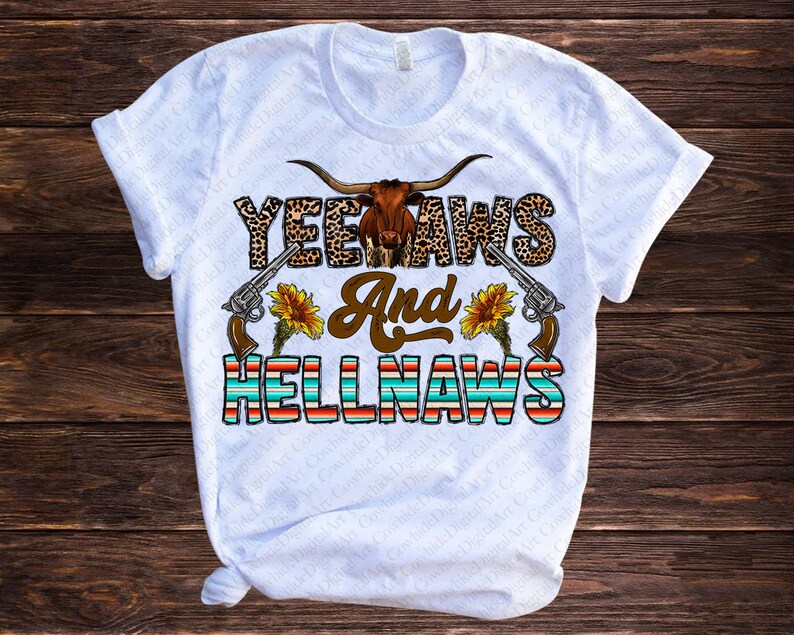 May include: White t-shirt with a brown and black cow skull graphic and the text "Yeehaws and Hellnaws" in a colorful striped design.