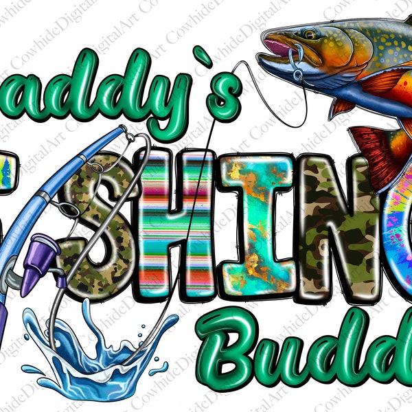 Daddys Fishing Buddy Png, Fishing Png, Western png, Toddler Boy Png, Toddler Png, Boy png, Baby png, Digital Download,Sublimation Design