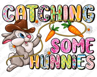 Puede incluir: Un conejito de dibujos animados con un sombrero de vaquero está lastrando dos zanahorias. Las palabras "CATCHING SOME HUNNIES" están escritas en letras de colores con diferentes patrones.