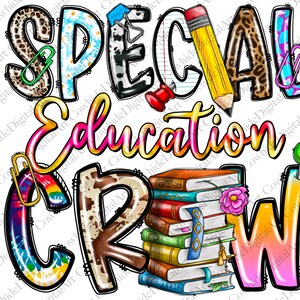 Special Education crew png sublimation design download, Teacher&#39;s Day png, western Teacher png,Teacher png,sublimate designs download