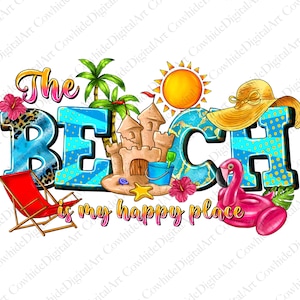 The Beach Is My Happy Place Png, Beach Life Png, Digital Downloads, Beach, Sublimation Design,Sunset Png,Summer Life,Sublimation,Love Summer