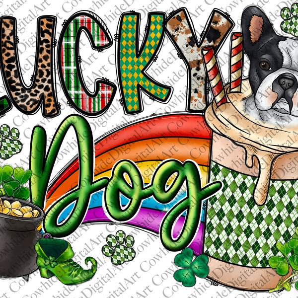 Lucky Dog png, Cane png, design di sublimazione, Caffè png, Design del cane, Giorno di San Patrizio, Giornata irlandese png, Lucky png, download di disegni sublimati