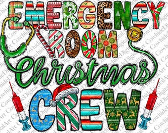 Emergency Room Christmas Crew PNG, Nurse Design (Digital Download)