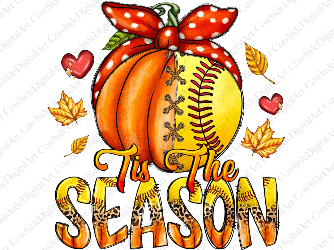 Fall Softball Pumpkin PNG, Tis the Season Sublimation Design (digital ...