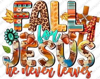 Fallen für Jesus PNG, Herbst Glaube Sublimation (Digitaler Download)
