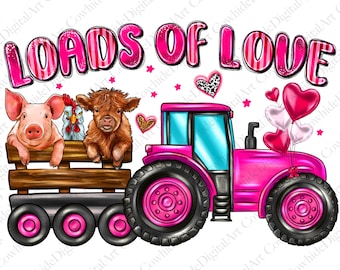 Valentine's Day Tractor PNG File, Sublimation Designs Download, Digital,  Loads Of Love png, Tractor With Farm png, Cow Png, Pig png