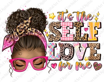 Self Love Afro Woman PNG, Sublimate Design (Digital Download)