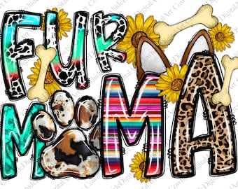 Fur mama png sublimation design download, western mama png, Mother's day png, dog mom png, mom life png, sublimate designs download