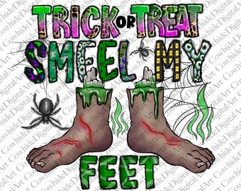 Halloween Trick or Treat Feet PNG, Spooky Sublimation Design (Digital Download)