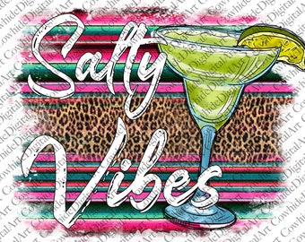 Salty Vibes PNG File, I Love Summer, Salty, Vibes, Leopard, Margarita Png, Sublimation Designs Downloads, Digital Download, Serape,Western