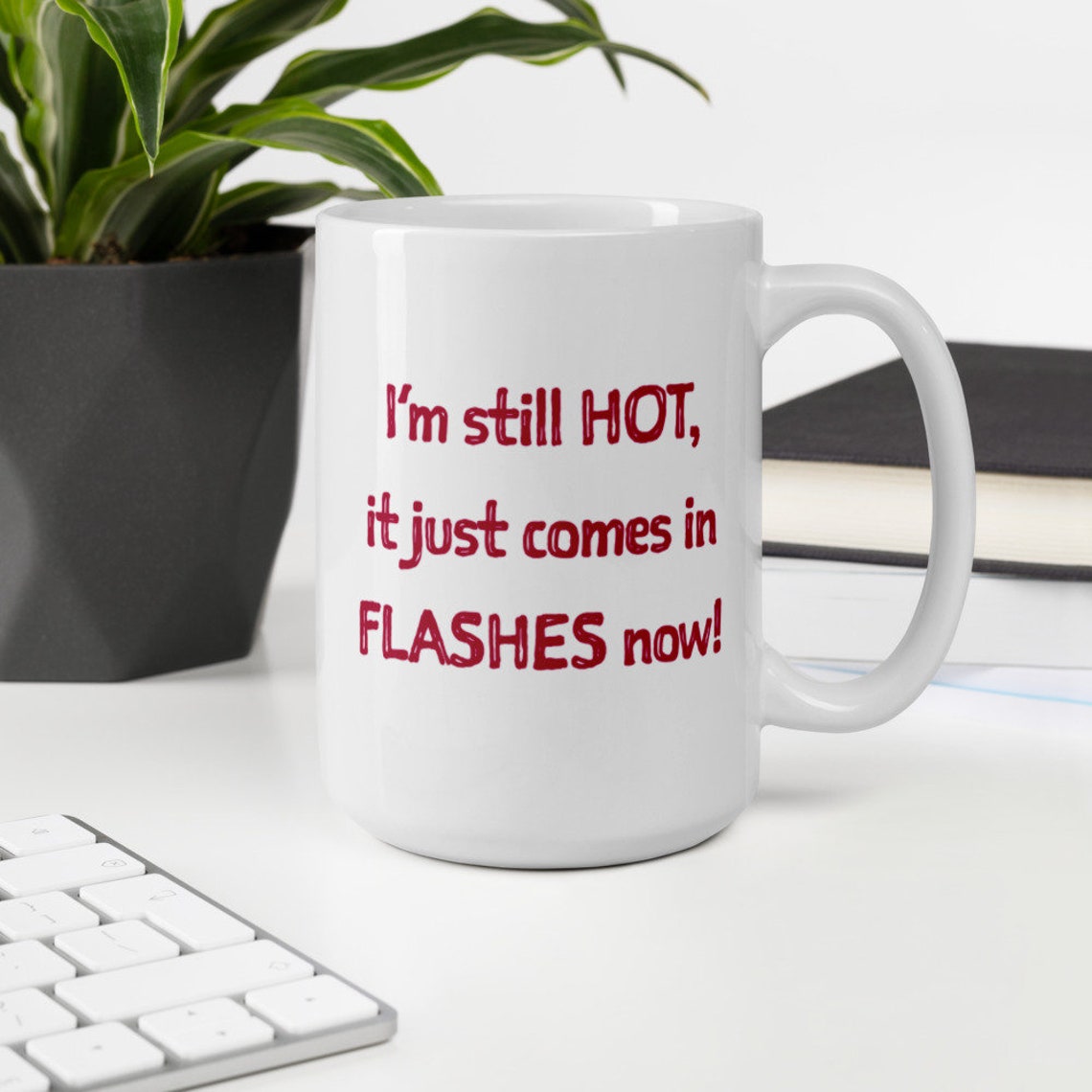 Mug Hot Flash Jokes Menopause Humor Funny Gifts for Women Etsy