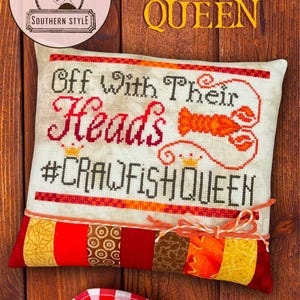 Dirty Annie&#39;s Southern Style - &quot;Crawfish Queen&quot; chart / Cross Stitch Chart Printed