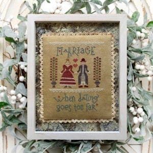 2022 Nashville Needlework Market EXCLUSIVE - Design from Dirty Annie&#39;s Southern Style - &quot;Marriage&quot; chart/Ready to ship