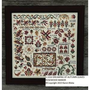 Needlework Marketplace 2023 New release - Rosewood Manor - “DREAMING of AUTUMN LEAVES”  10-page booklet/Ready to ship