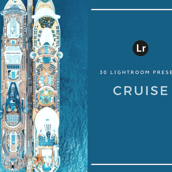 30 Lightroom Presets | Cruise | Ship | Boat | Yacht  | Caribbean | Desktop | Travel | Ocean