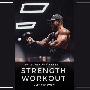 Könnte beinhalten: Ein muskulöser Mensch hält eine Hantel in einem Fitnessstudio. Der Text "30 Lightroom Presets STRENGTH WORKOUT DESKTOP ONLY" ist zu sehen. Die Person trägt ein schwarzes Tanktop und eine Kappe.