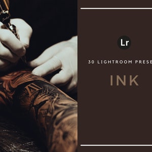 30 Lightroom Presets | Ink | Tattoo Artist | Desktop | Tattoo Design | Tattoos