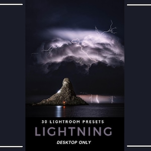 May include: A dramatic landscape photograph featuring a dark, stormy sky illuminated by lightning strikes. Below, a small island sits in the water. The image includes the text "30 Lightroom Presets LIGHTNING DESKTOP ONLY."