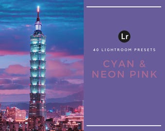 40 Neon Lightroom Presets – Cyan Pink Night, Cyberpunk Cityscape (Desktop Only)