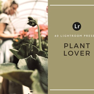 40 Lightroom-presets | Plantenliefhebber | Tuinieren | Tuinman | Planten | Esthetisch | Vintage | Bureaublad | Botanisch