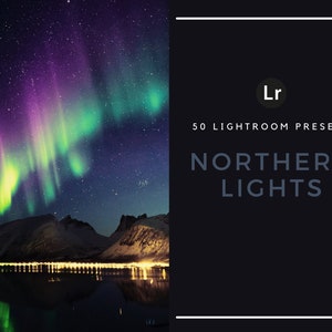 50 Lightroom Presets | Northern Lights | Aurora | Aurora Borealis | Desktop | Lights | Night Sky
