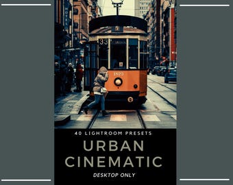 May include: A digital product display featuring an orange tram on city tracks with the text 40 LIGHTROOM PRESETS URBAN CINEMATIC DESKTOP ONLY. The image shows a person walking across the tracks in front of the tram in a busy urban street setting.