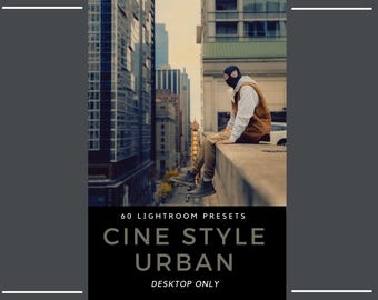 May include: A digital product listing for 60 Lightroom presets titled CINE STYLE URBAN DESKTOP ONLY. The image features a person wearing a black mask, white hoodie, brown vest, and tan pants sitting on a ledge overlooking a city street.