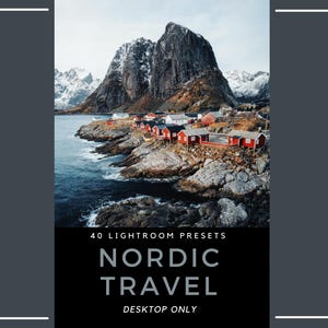 May include: A digital product listing for 40 Lightroom presets titled Nordic Travel Desktop Only. The image features a coastal landscape with red wooden houses on a rocky shoreline, dark blue water, and a large, snow-capped mountain peak in the background.
