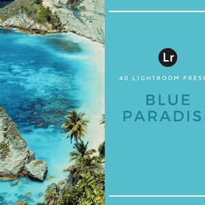 40 Lightroom Presets | Tropical | Island | Ocean | Sea | Blue | Travel | Desktop