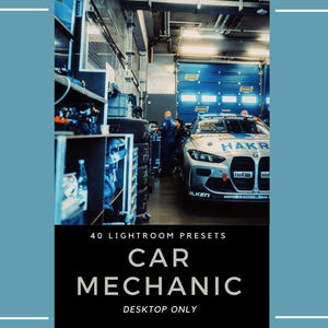 May include: A digital collection of 40 Lightroom presets titled Car Mechanic Desktop Only. The image features a white BMW race car parked inside a garage with blue doors, surrounded by stacks of tyres, equipment, and a person in blue work gear.