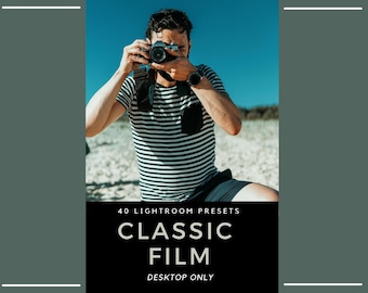 May include: A digital product listing for 40 Lightroom presets titled Classic Film Desktop Only. The graphic features a person in a black and white striped t-shirt holding a camera to their face against a bright blue sky and sandy terrain.
