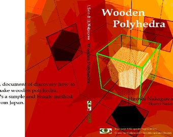 WOODEN POLYHEDRA Englische Ausgabe (Paperback) ;Wie man platonische und archimedische Körper aus Holzwürfeln macht