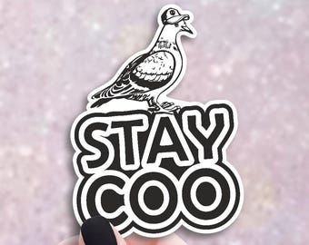 Stay Coo Pigeon Sticker, Funny Bird Watching Gift, Punny Animal Decal, City Living Humor, Random Novelty Gift, Laptop Water Bottle Sticker