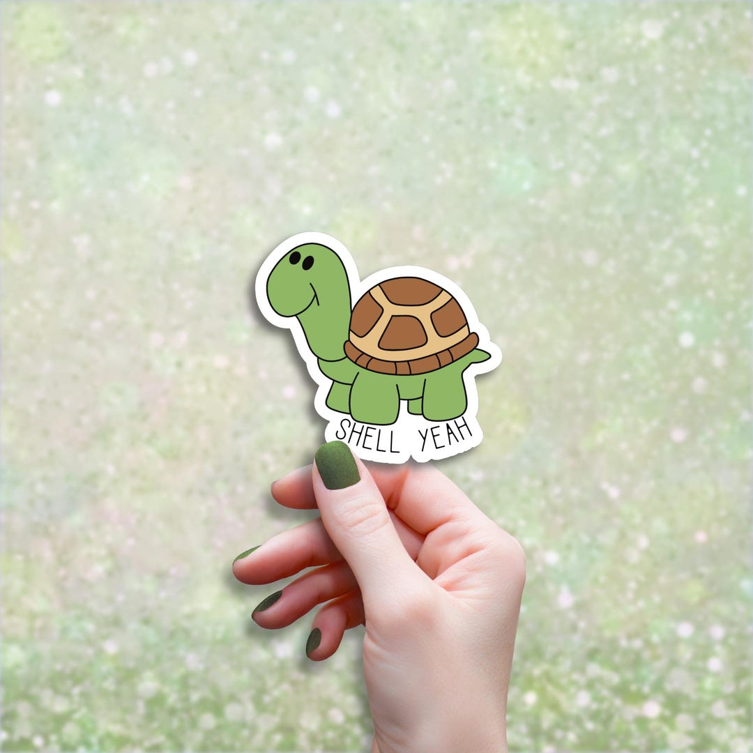 Shell Yeah Funny Turtle Sticker, Sarcastic Ocean Life Decal, Cute Sea ...