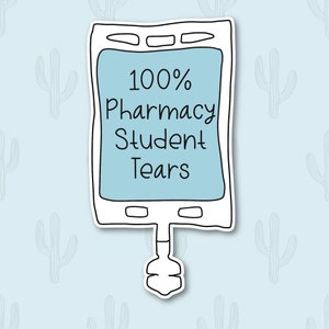 Pharmacy Student Sticker, Future Pharmacist, Pharmacy Stickers, Pharmacy Tech Stickers, Funny Pharmacy Stickers, Gift for Pharmacist, PharmD