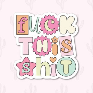 Cute Sticker for Laptop, Funny Sticker, Sarcastic Sticker, Swear Sticker, Retro, Birthday Gift for Girlfriend, Best Friend Gift, F This