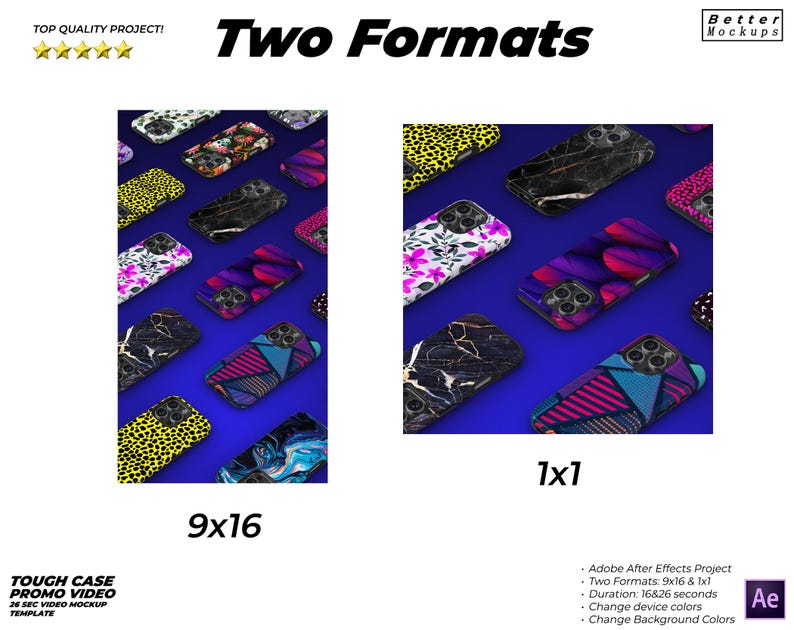 May include: Two phone case mockups with different designs. The left mockup is in a 9x16 format and the right mockup is in a 1x1 format. The phone cases have various colourful patterns, including marble, floral, and geometric designs. The text "Two Formats" is at the top of the image.