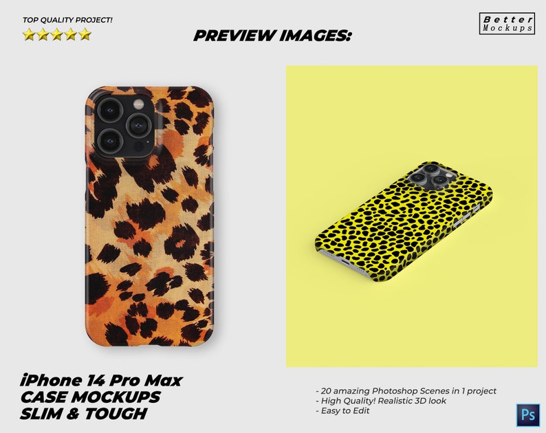 May include: Two iPhone 14 Pro Max phone cases, one with a leopard print and one with a black and yellow spotted print. The cases are shown on a white and yellow background. The text "iPhone 14 Pro Max CASE MOCKUPS SLIM & TOUGH" is at the bottom of the image.