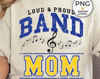 Band Mom PNG Image, Marching Band Blue Gold Varsity Design, Sublimation Designs Downloads, PNG File