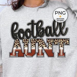 Football Aunt PNG Image, Football Leopard Letter Design, Sublimation Designs Downloads, PNG File