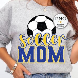 Soccer Mom PNG Image, Soccer Blue Gold Distressed Design, Sublimations Designs Downloads, PNG File