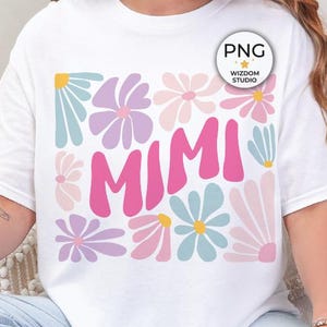 Mimi PNG Image, Daisies Floral Mimi Groovy Colorful Design, Sublimation Designs Downloads, PNG File