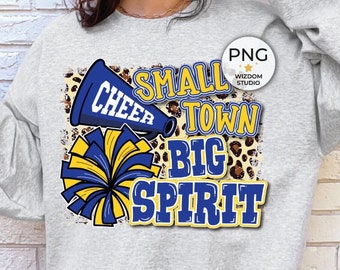 Small Town Big Spirit PNG Image, Leopard Cheer Blue Gold Design, Sublimation Designs Downloads, PNG File