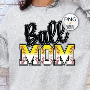 Ball Mom PNG Image, Baseball Softball Design, Sublimation Designs Downloads, PNG File